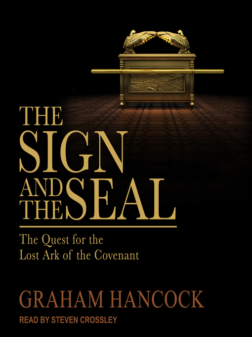 Title details for The Sign and the Seal by Graham Hancock - Available